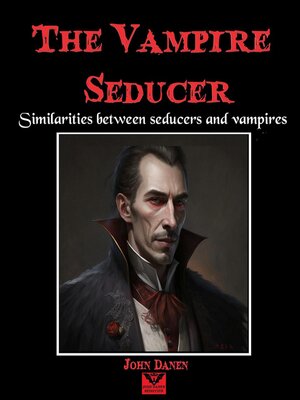 cover image of The Vampire Seducer